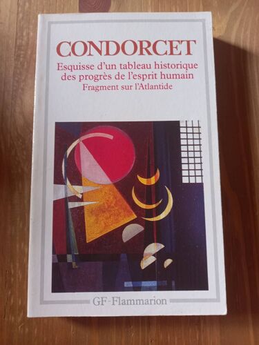 Essai D'un Tableau Historique Des Progrès De L'esprit Humain