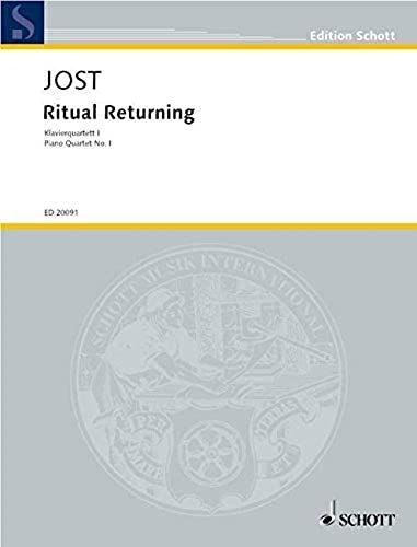 Ritual Returning - Quartette Avec Piano I (1992) - Quatuor Avec Piano - Partition Et Parties - Ed 20091