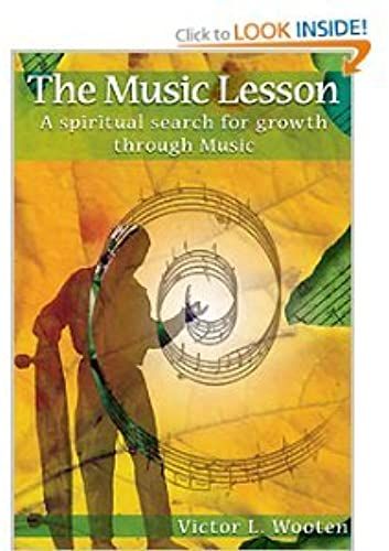 The Music Lesson A Spiritual Search For Growth Through Music