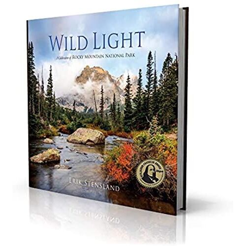 Wild Light: A Celebration Of Rocky Mountain National Park | Award-Winning Photography Coffee Table Book