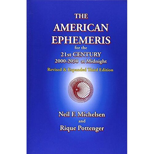 The American Ephemeris For The 21st Century, 2000-2050 At Midnight