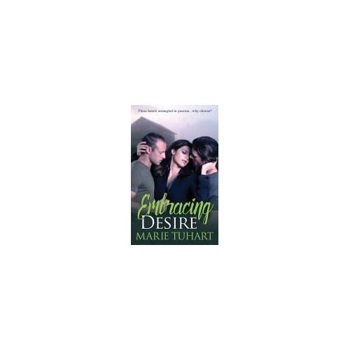 Embracing Desire