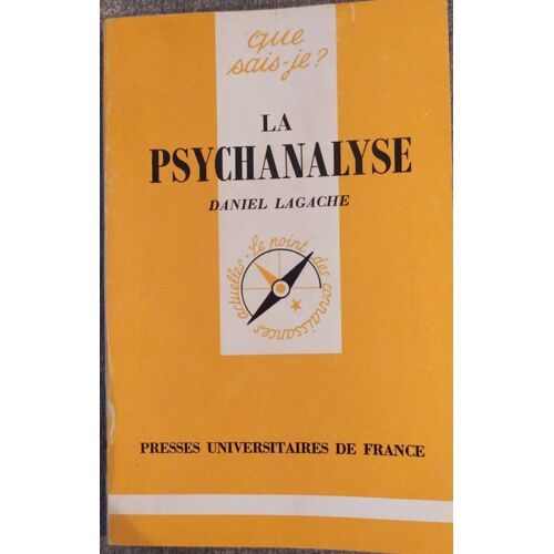 La Psychanalyse. Daniel Lagache