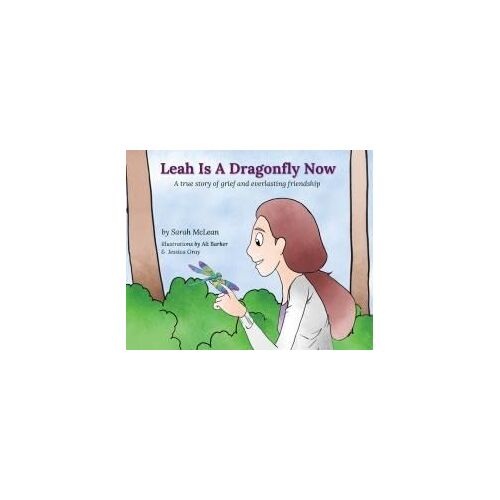 Leah Is A Dragonfly Now