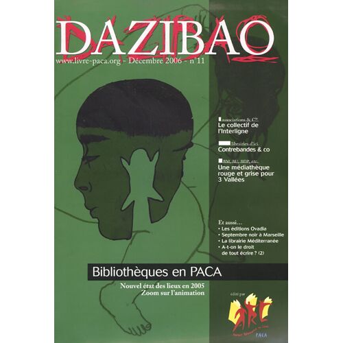 Dazibao N° 11 : Bibliotheques En Paca [2006]