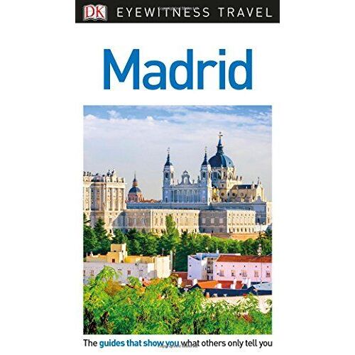 Dk Eyewitness Travel Guide Madrid