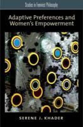 Adaptive Preferences And Women's Empowerment