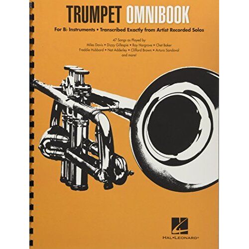 Trumpet Omnibook Sheet Music For B-Flat Instruments Jazz Transcriptions From Dizzy Gillespie, Miles Davis, Clifford Brown, Freddie Hubbard, And More Trumpet Songbook For Intermediate