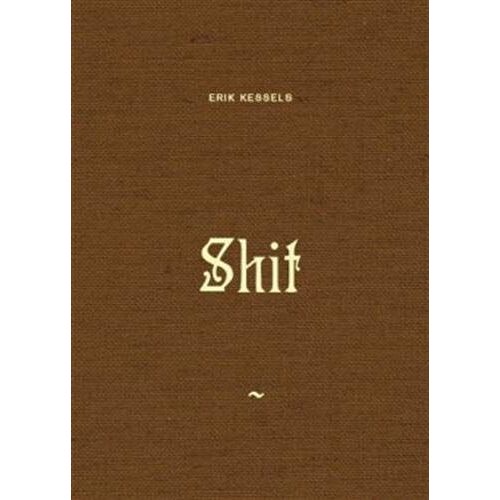 Erik Kessels Shit