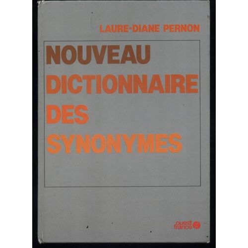 Nouveau Dictionnaire Des Synonymes