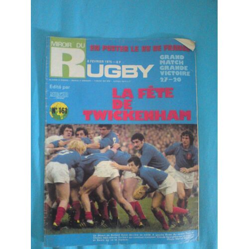 Miroir Du Rugby 161 La Fete De Twickenham