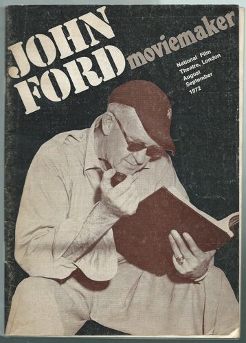 Programme Cinéma - National Film Theatre, London 1972 : John Ford, Moviemaker