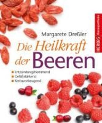 Die Heilkraft Der Beeren