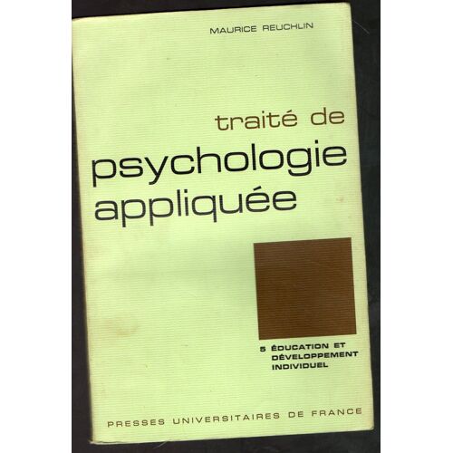 Traité De Psychologie Appliquée Tome 5