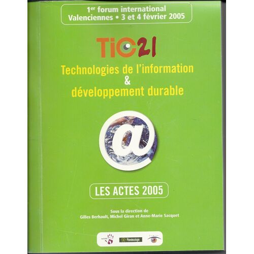 Technologies De L'information Et Développement Durable Actes 2005 0