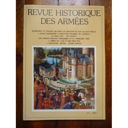 Revue Historique Des Armees 1985  N° 1