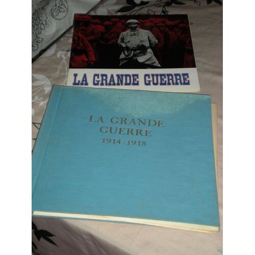 La Grande Guerre 1914-1918