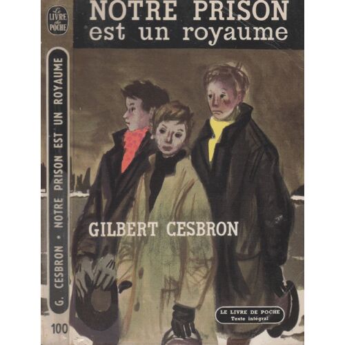 Notre Prison Est Un Royaume