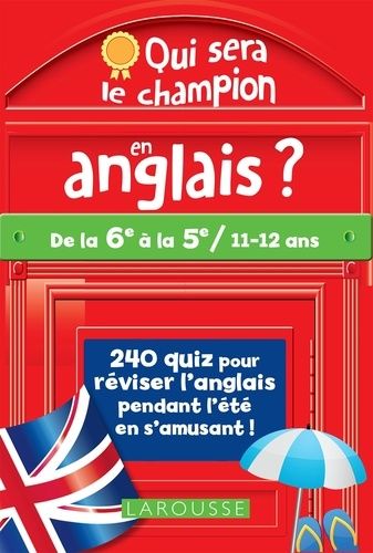 Qui Sera Le Champion En Anglais ? - De La 6e À La 5e