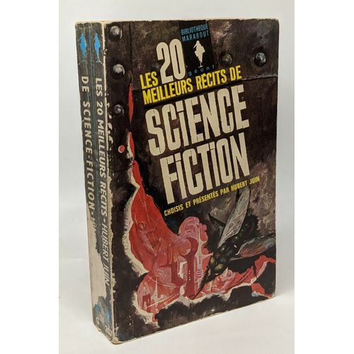 Les 20 Meilleurs Récits De Science Fiction Choisis Et Présentés Par Hubert Juin