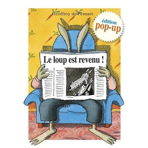 Le Loup Est Revenu ! - Edition Pop-Up