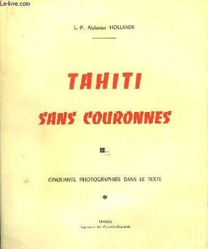 Tahiti Sans Couronne.