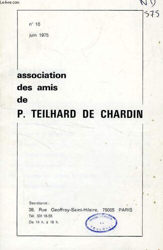 Association Des Amis De P. Teilhard De Chardin, N° 10, Juin 1975