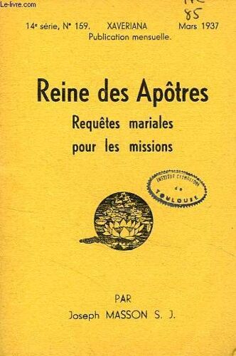 Reine Des Apotres, Requetes Mariales Pour Les Missions
