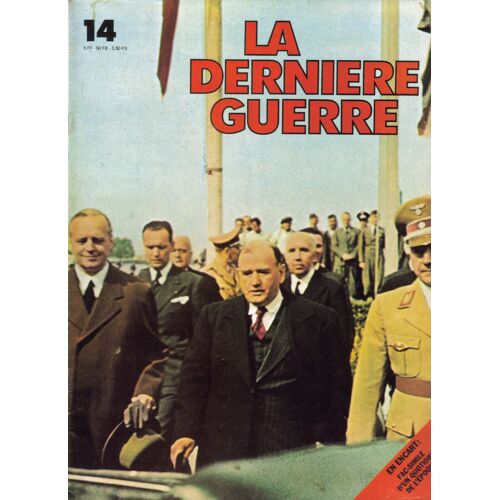La Derniere Guerre, Histoire Contreversee De La Deuxieme Guerre Mondiale N°14