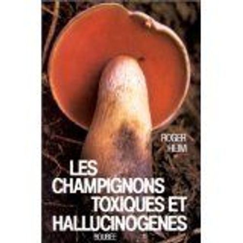 Les Champignons Toxiques Et Hallucinogènes
