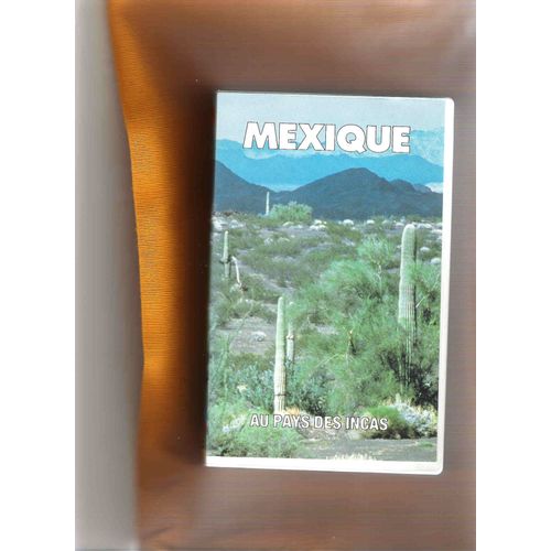 Mexique Au Pays Des Incas