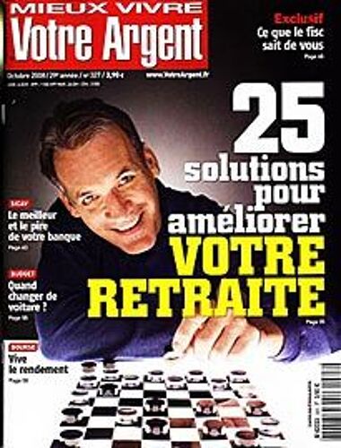 Mieux Vivre Votre Argent  N° 327 : 25 Solutions Pour Améliorer Votre Retraite