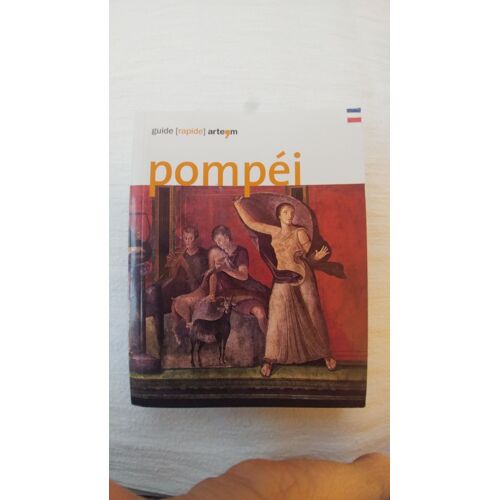 Pompéi. Guide (Rapide)