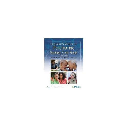 Lippincott's Manual Of Psychiatric Nursing Care Plans