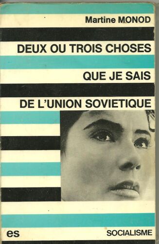 Deux Ou Trois Choses Que Je Sais De L'union Soviétique