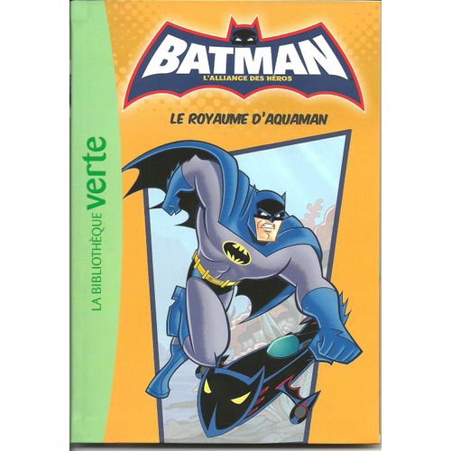 Batman Le Royaume D'aquaman