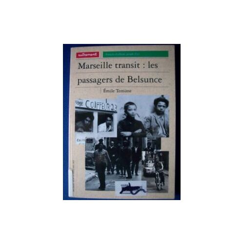 Autrement - Série Monde (1989) Tome 79 - Marseille Transit