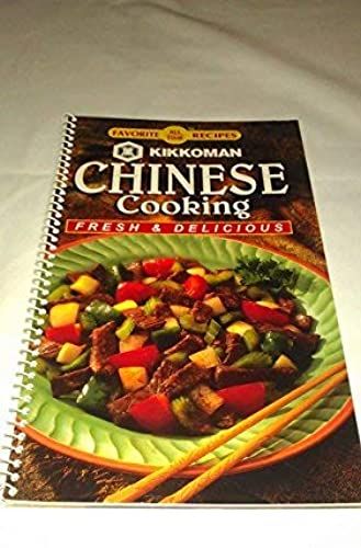 Kikkoman Chinese Cooking (Favorite All Time Recipes)