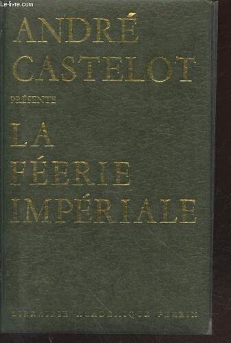 La Féérie Impériale