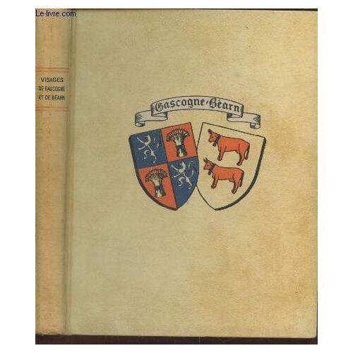Visages De Gascogne Et De Béarn (Collection : Provinciales)