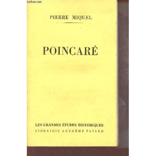Poincaré - Collection Les Grandes Études Historiques.