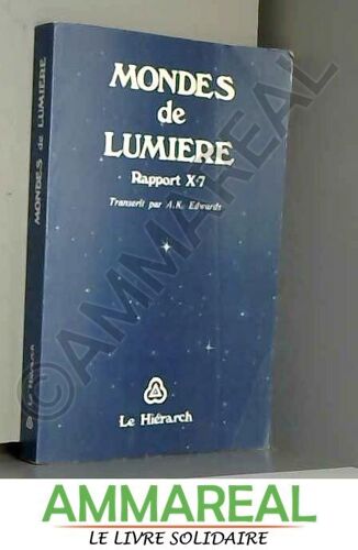 Mondes De Lumière Rapport X-7