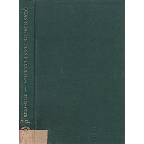 Quantitative Plant Ecology (Studies In Ecology, V. 9)