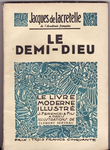 Le Demi Dieu Ou Le Voyage De Grece