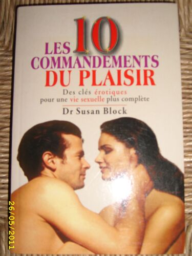 Les 10 Commandements Du Plaisir