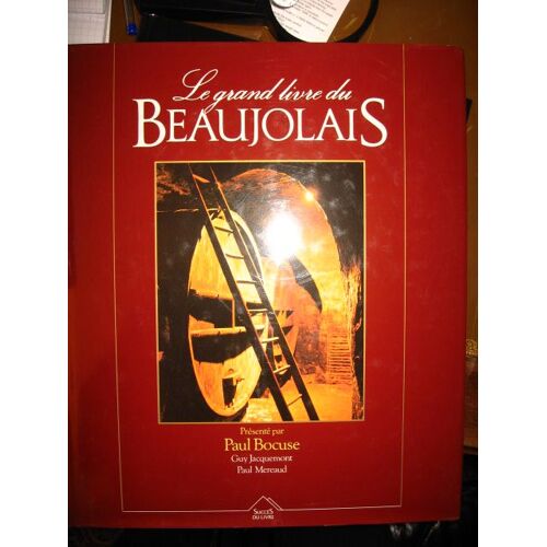 Le Grand Livre Du Beaujolais