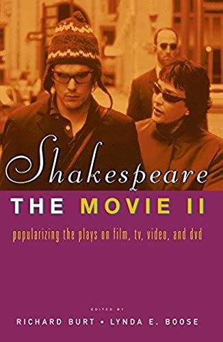 Shakespeare, The Movie Ii: Popularizing The Plays On Film, Tv, Video And Dvd