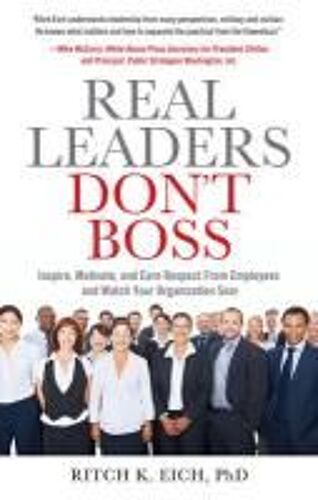 Real Leaders Don?T Boss