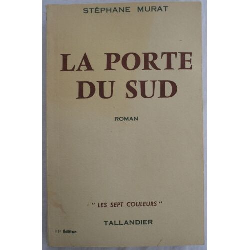 ♣♣♣ La Porte Du Sud ♣♣♣