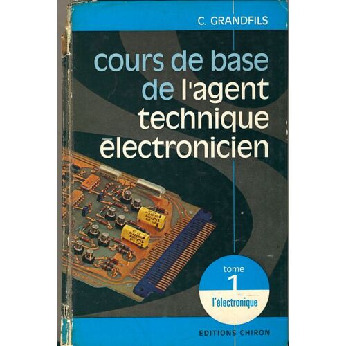 Cours De Base De L'agent  Technique Électronicien